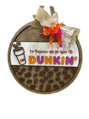 Dunkin Donuts Door Hanger - Lolly and Pops Handcrafted Gifts and Decor